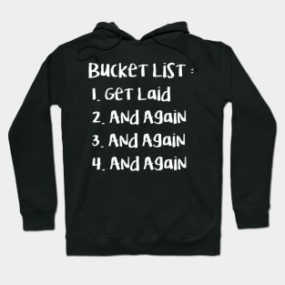 Bucket list Hoodie